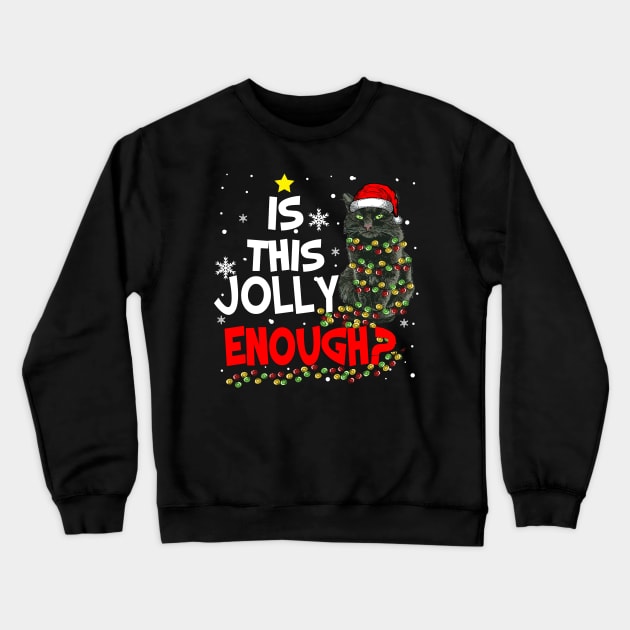 is this jolly enough Crewneck Sweatshirt by tiranntrmoyet